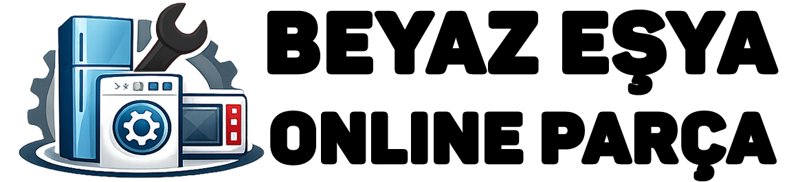 Beyaz Eşya Online Parça